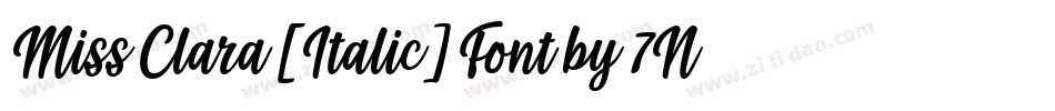 Miss Clara [Italic] Font by 7NTypes字体转换